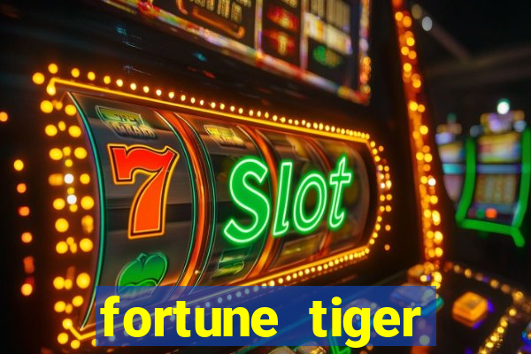 fortune tiger plataforma de 1 real